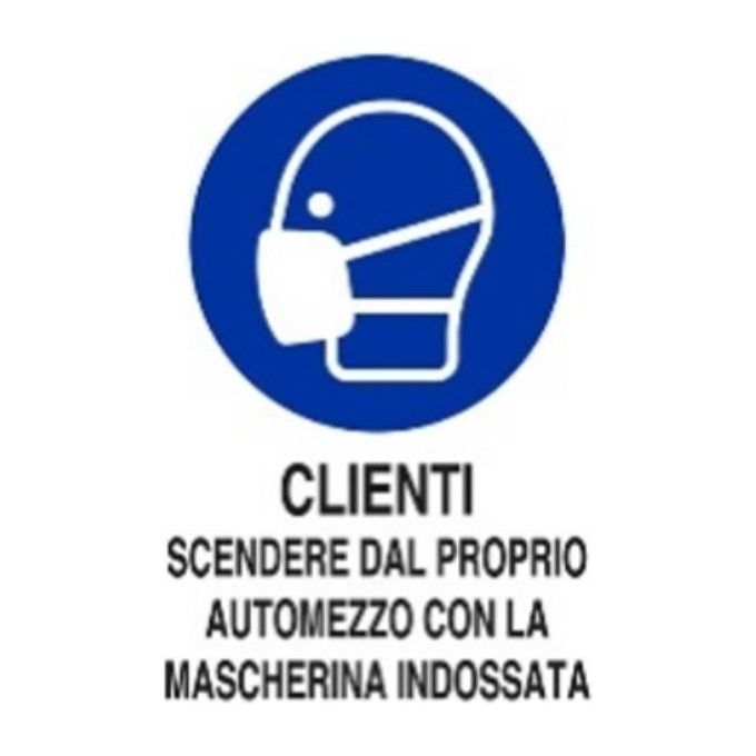 Cartello Clienti Scendere Automezzo con Mascherina 30x20cm