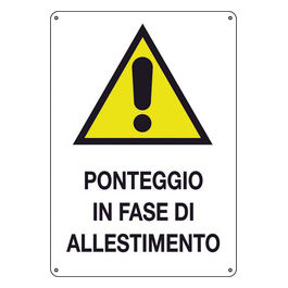 Cartello Ponteggi In Allestimento 69X43 A3985