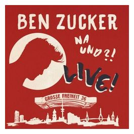 Ben Zucker Na und?! Live! CD