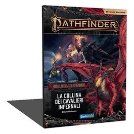 Pathfinder 2 Era delle Ceneri: La Collina dei Cavalieri Infernali