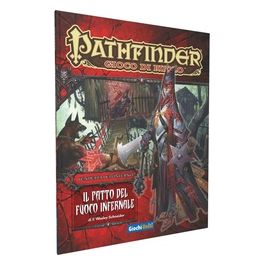 Pathfinder La Vendetta dell'Inferno Il Patto del Fuoco Infernale