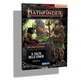 Pathfinder. Seconda Edizione Era delle Ceneri: Il Culto delle Ceneri (2° Capitolo)