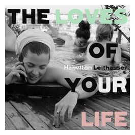 Hamilton Leithauser Loves Of Your Life CD