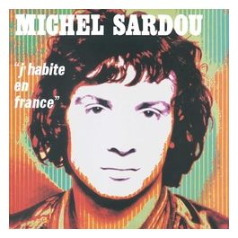 Jhabite En France Michel Sardou CD