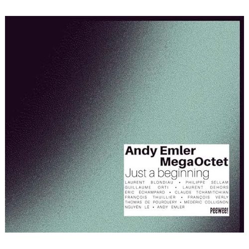 Just a Beginning Andy Emler MegaOctet CD