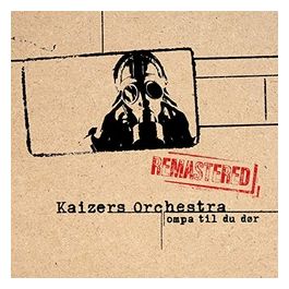 Kaizers Orchestra Ompa Til du Dor Edizione Limitata in Formato DVD per Appassionati di Musica
