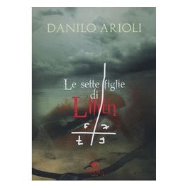 Le Sette Figlie Di Lilith 