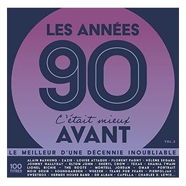 Les Annees 90 C'Etait Mieux Avant CD
