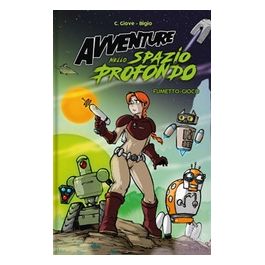 Avventure nello Spazio Profondo Fumetto-Gioco