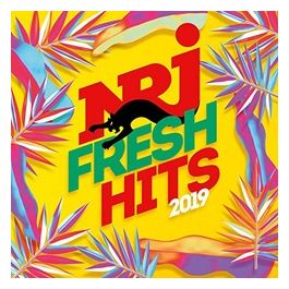 Compilation Musicale Nrj Fresh Hits 2019 per il Tuo Intrattenimento Quotato e Ricco di Energia