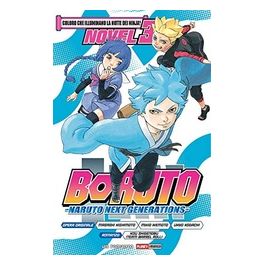 Boruto Numero 03 Coloro che Illuminano la Notte dei Ninja!