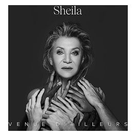 Sheila Venue D'Ailleurs 2021 Edizione Speciale 2DVD con Performance Musicali Esclusive e Contenuti Extra
