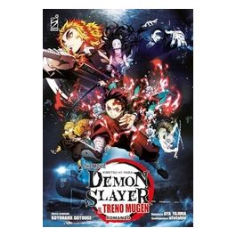 Demon Slayer Kimetsu No Yaiba The Movie: Il Treno Mugen