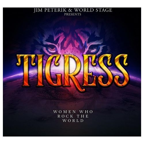 Tigress - Women Who Rock The World CD