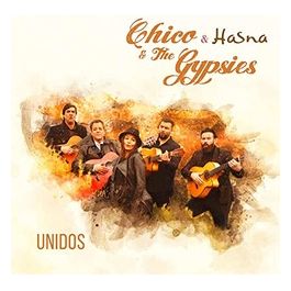 Unidos Chico and the Gypsies Hasna CD